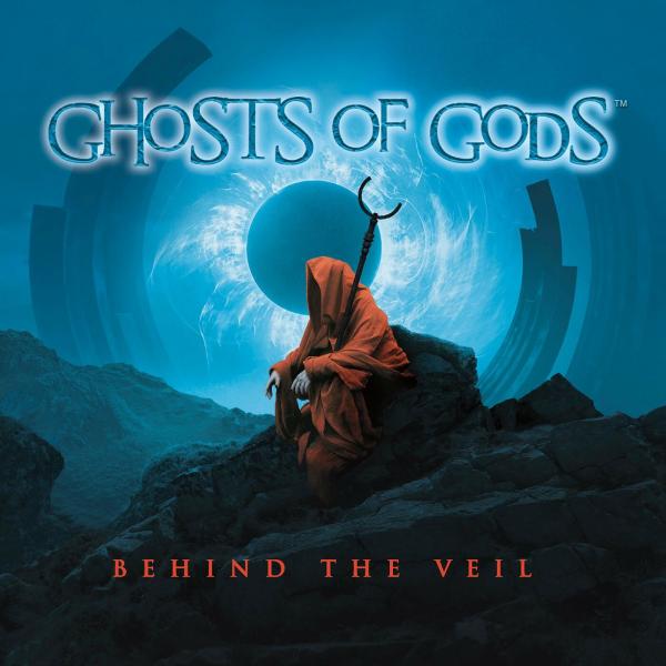 Ghosts Of Gods - Behind The Veil