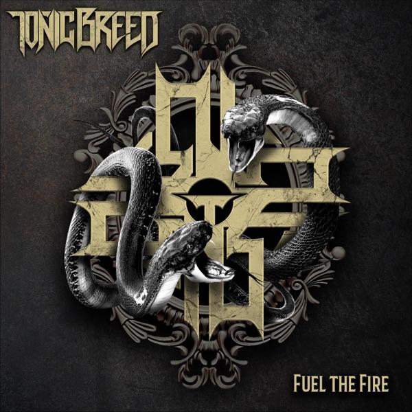 Tonic Breed - Fuel The Fire (EP)