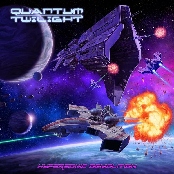 Quantum Twilight - Hypersonic Demolition