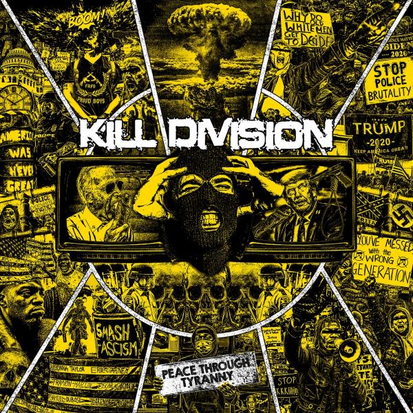 Kill Division - Peace Through Tyranny