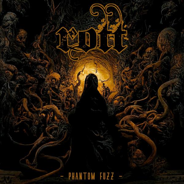 Rott - Phantom Fuzz (2022, Stoner Doom Metal) - Download for free via ...