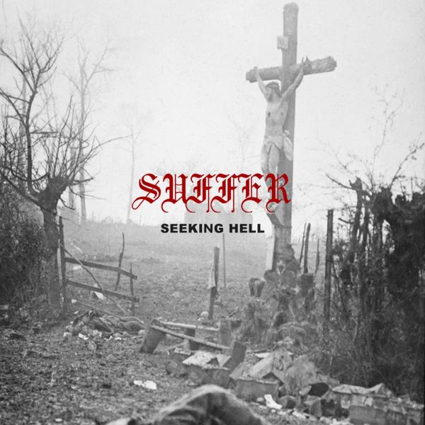 Suffer US - Seeking Hell (EP)