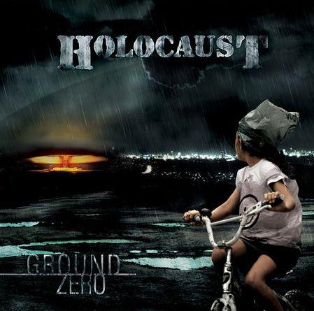 Holocaust - Ground Zero