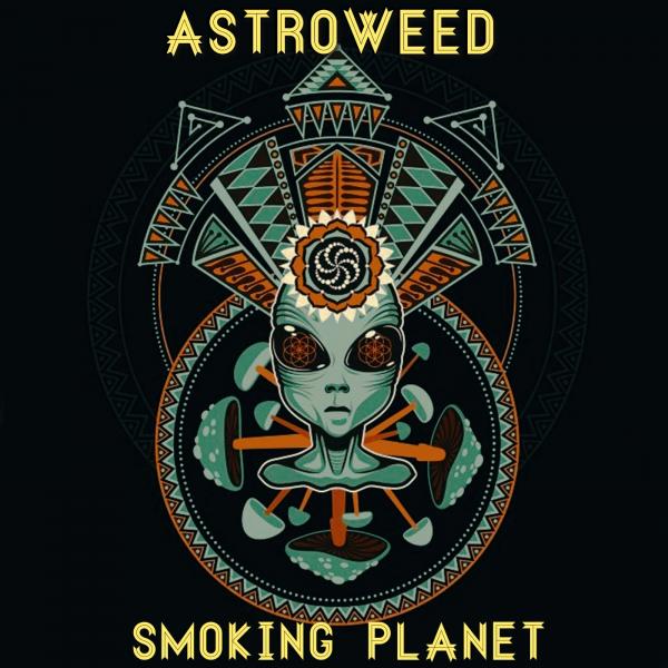 AstroWeed - Smoking Planet (Lossless) (Hi-Res)