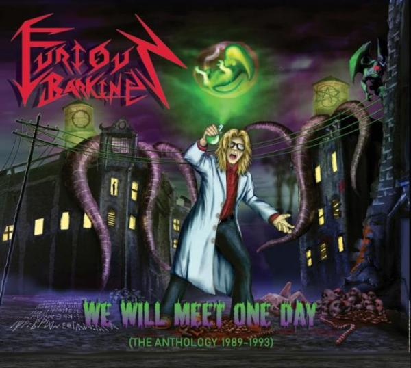 Furious Barking - We Will Meet One Day (The Anthology 1989-1993) (Compilation) (Lossless)