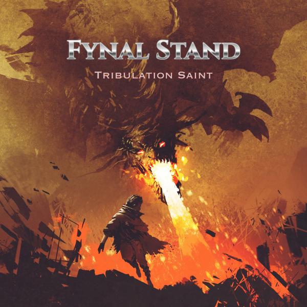 Fynal Stand - Tribulation Saint