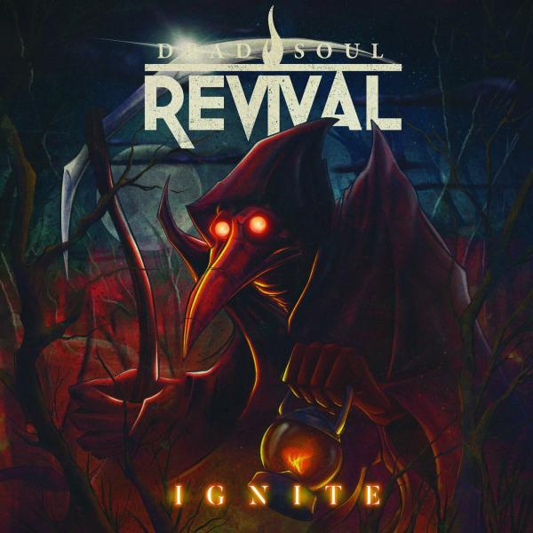 Dead Soul Revival - Ignite (Lossless)