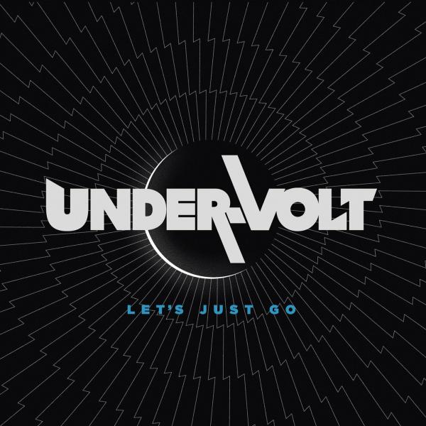 Under-Volt - Let's Just Go (Lossless)