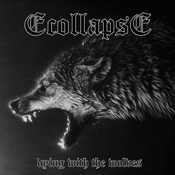 Ecollapse - Dying with the Wolves (Lossless)