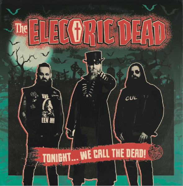 The Electric Dead - Tonight...We Call The Dead! (Lossless)