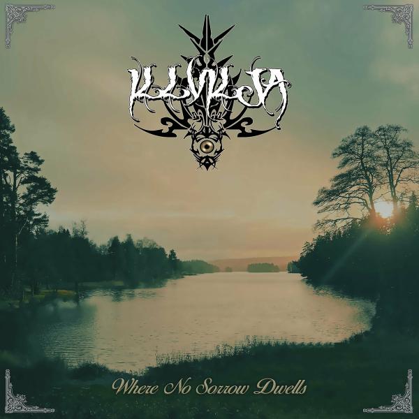 Illvilja - Where No Sorrow Dwells (Lossless)