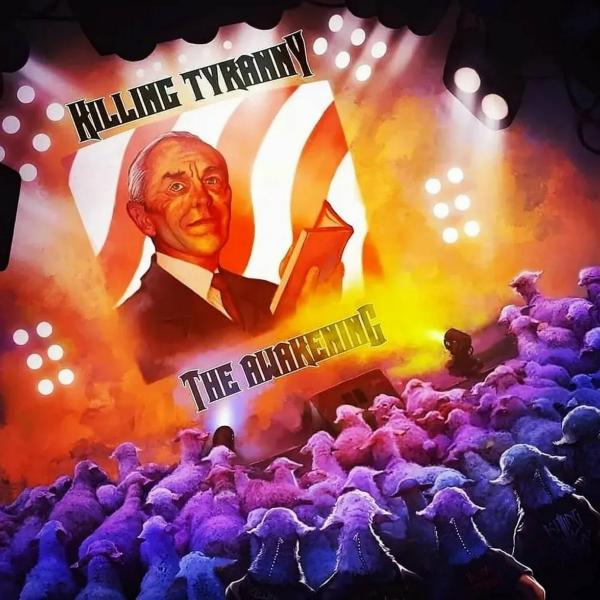 Killing Tyranny - The Awakening (Lossless)