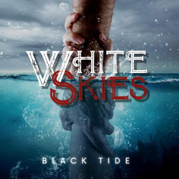 White Skies - Black Tide (Lossless)