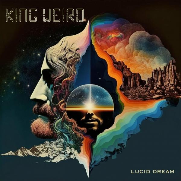 King Weird - Lucid Dream (Lossless)