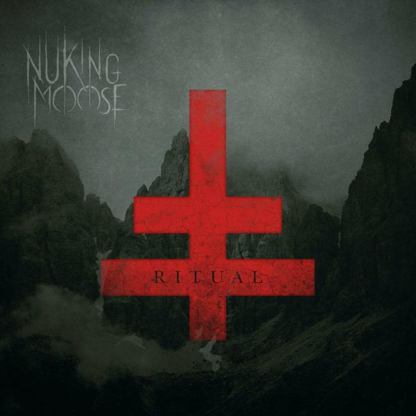 Nuking Moose - Ritual