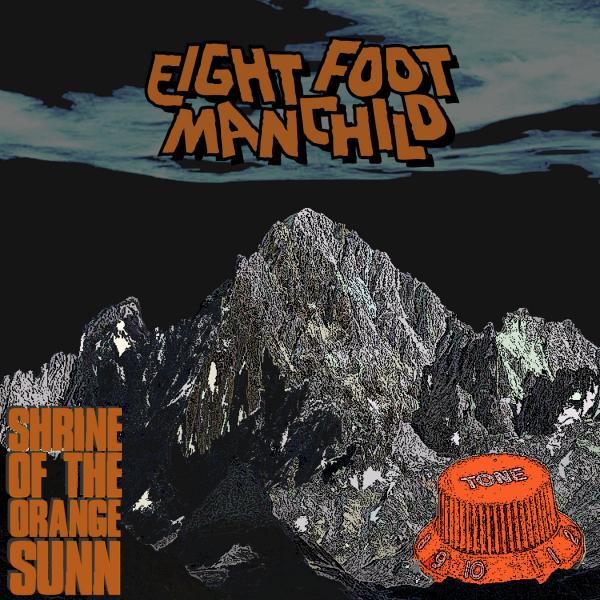 Eight Foot Manchild - Shrine of the Orange Sun (EP) (Lossless)