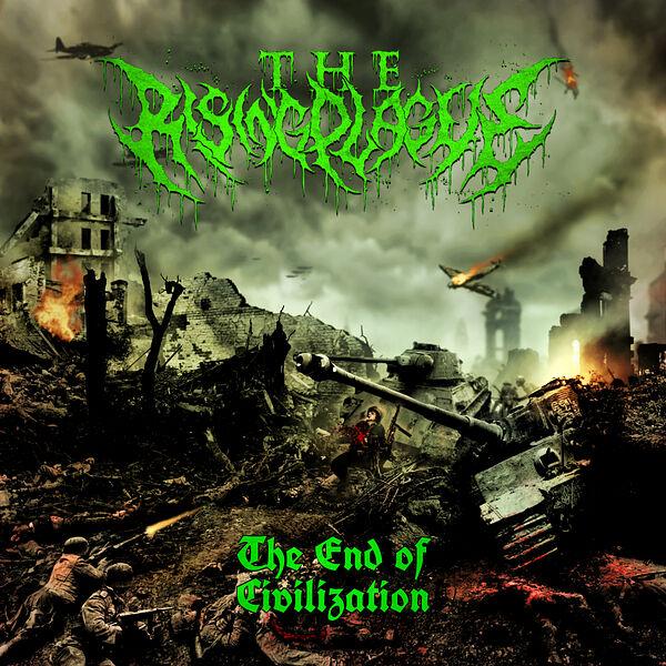 The Rising Plague - The End of Civilization (Lossless)