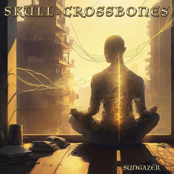 Skull &amp; Crossbones - Sungazer