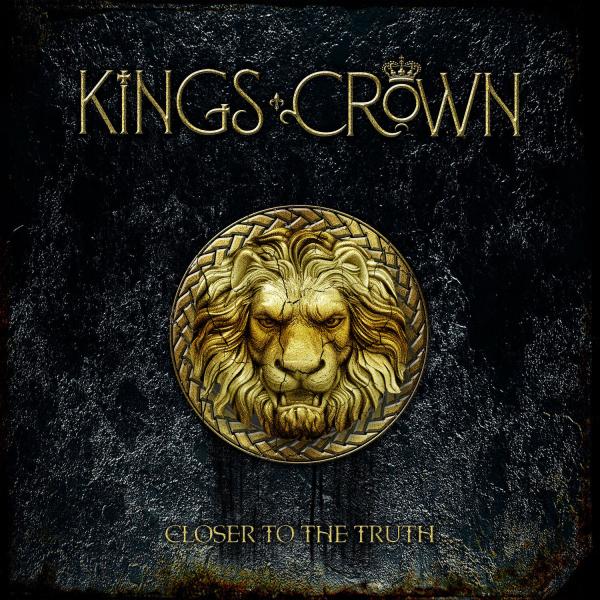 Kings Crown - Closer To The Truth (Lossless)