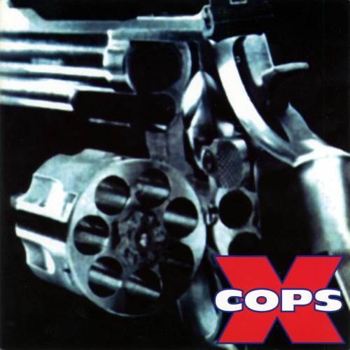 X-Cops - Discography (1995 - 2023) (Lossless)