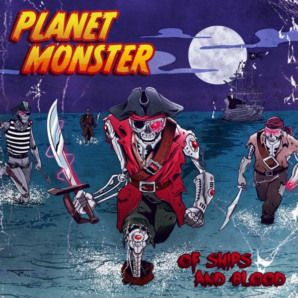 Planet Monster - Of Ships And Blood (EP)
