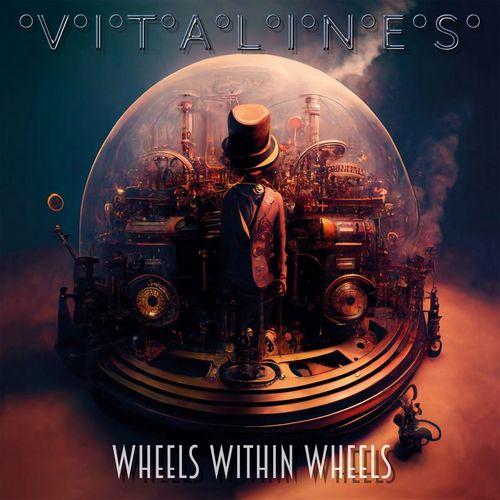 Vitalines - Wheels Within Wheels (Upconvert)