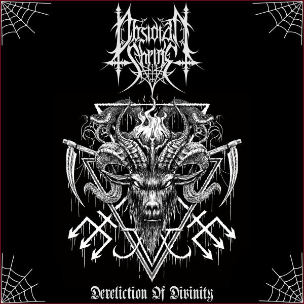 Obsidian Shrine - Dereliction of Divinity (Lossless)