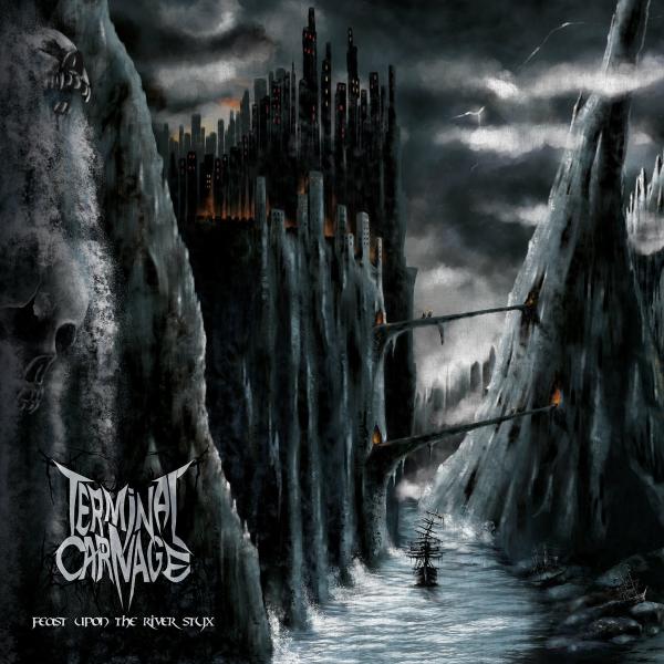 Terminal Carnage - Feast upon the River Styx (Lossless)