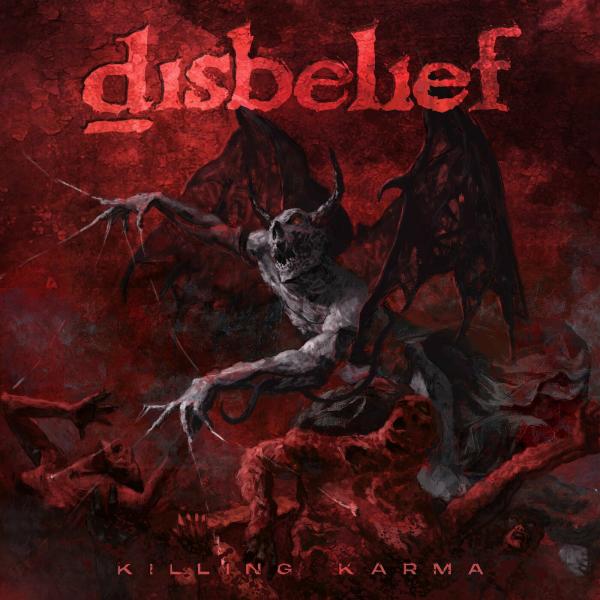 Disbelief - Killing Karma (Limited Edition) (Lossless)