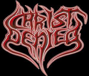 Christ Denied - Discography (1996 - 2024) (Lossless)