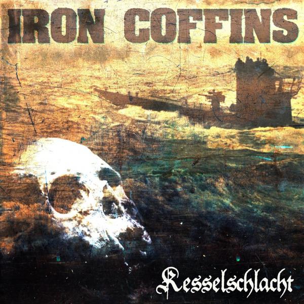 Kesselschlacht - Iron Coffins (Upconvert)