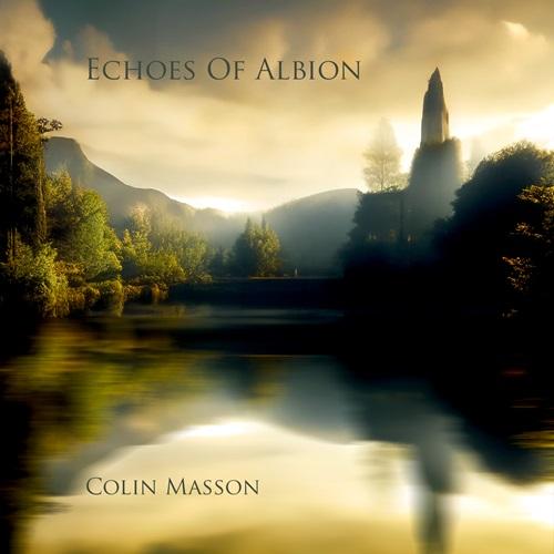 Colin Masson - Echoes Of Albion