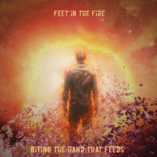 Feet In The Fire - Biting The Hand That Feeds (EP)