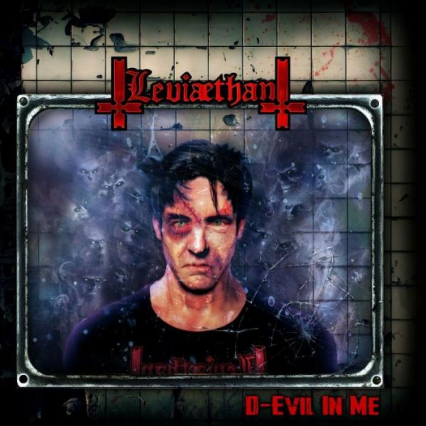 Leviaethan - D-Evil In Me