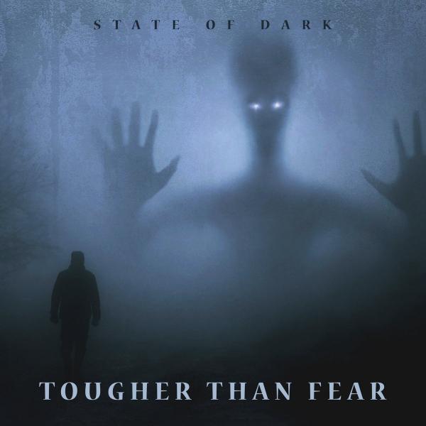 State Of Dark - Tougher Than Fear (Upconvert)