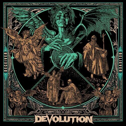 Devolution - Deceiver, Believer