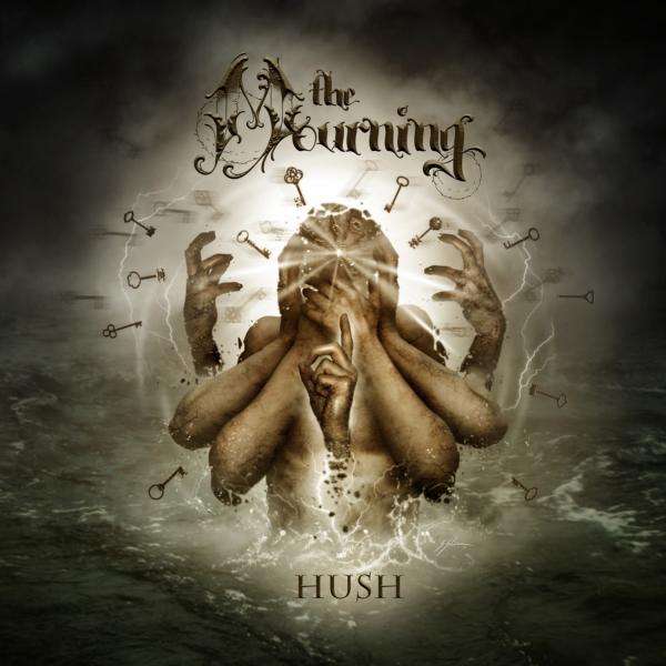 The Mourning - Hush