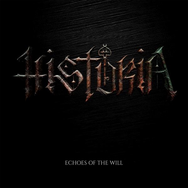 Historia - Echoes Of The Will (Lossless)