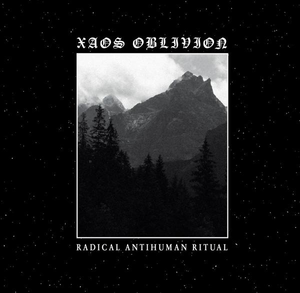 Xaos Oblivion - Radical Antihuman Ritual (Lossless)