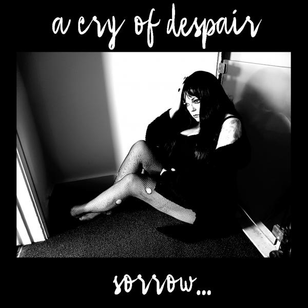 A cry of despair - Sorrow... (EP) (Upconvert)