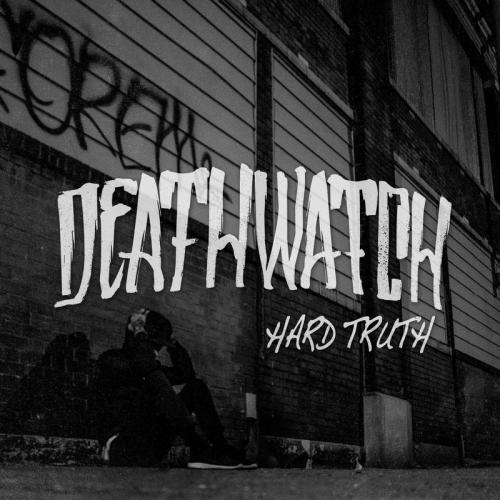 Deathwatch - Hard Truth (EP)