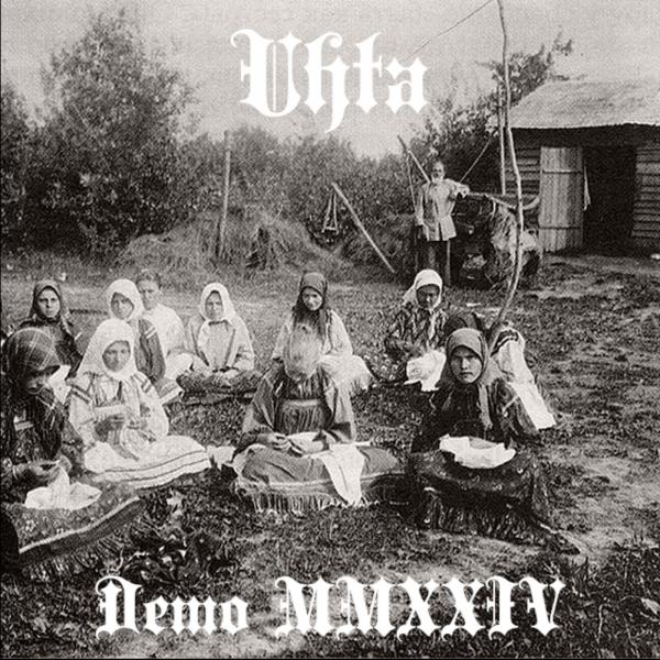 Uhta - Demo MMXXIV (Demo) (Upconvert)