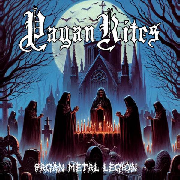 Pagan Rites - Pagan Metal Legion (Lossless)