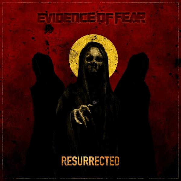 Evidence Of Fear - Resurrected (EP)