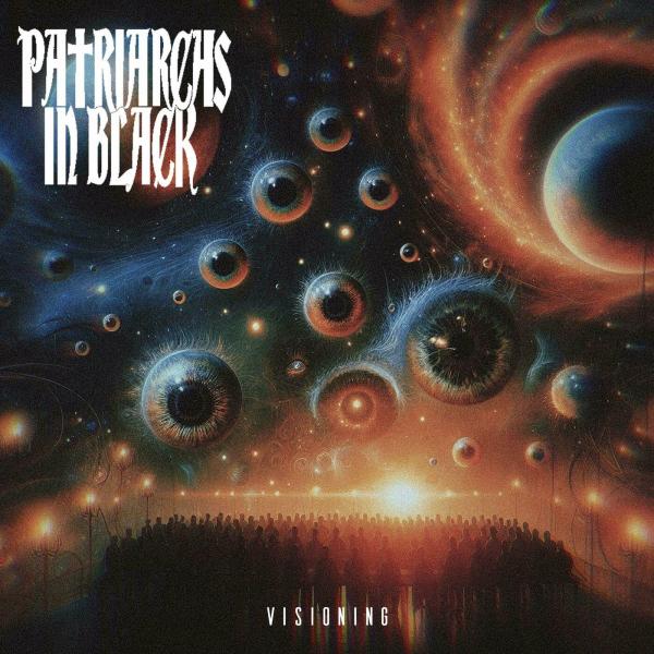 Patriarchs in Black - Visioning (Lossless)