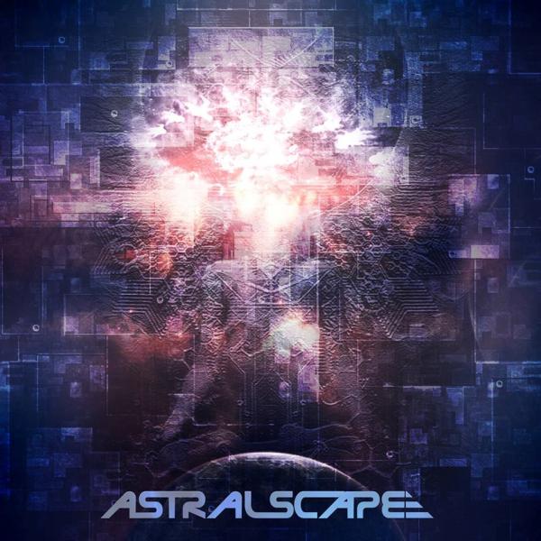 Astralscape - Astralscape (EP) (Upconvert)