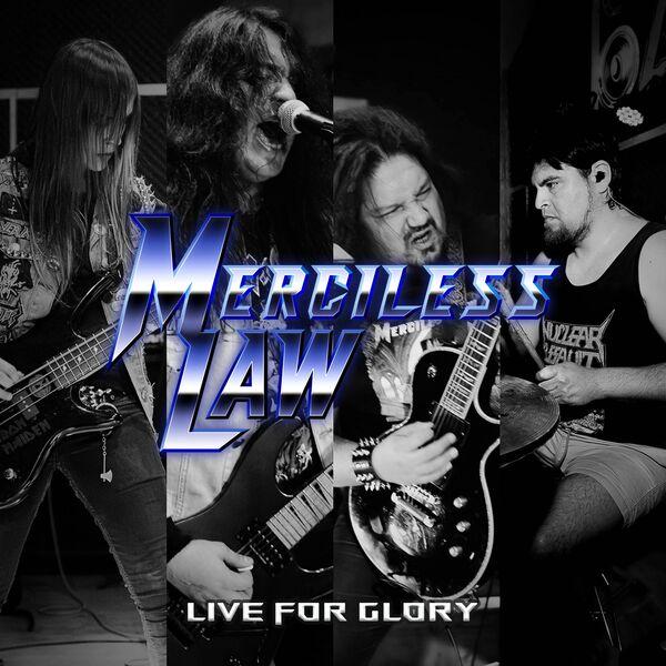 Merciless Law - Live for Glory (Live)