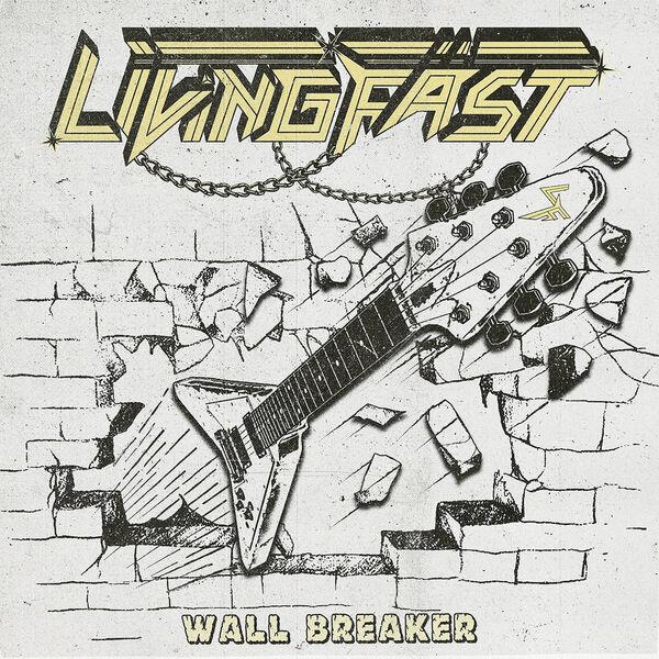 Living Fast - Wall Breaker (EP)