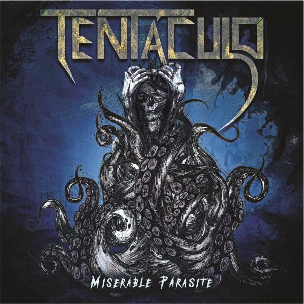 Tentáculo - Miserable Parasite (EP) (Upconvert)