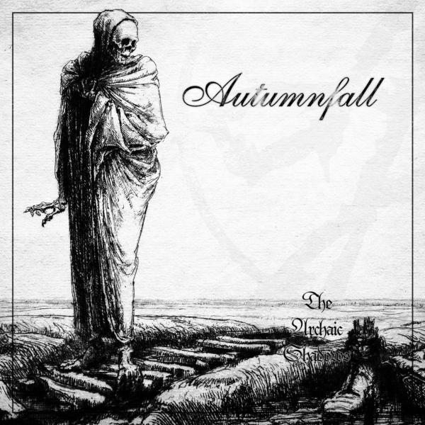 Autumnfall - The Archaic Shadows